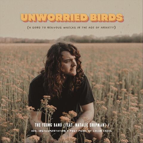 Unworried Birds (feat. Natalie Shipman)
