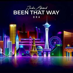 Been That Way (feat. Ora)