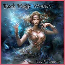 Black Magic Woman