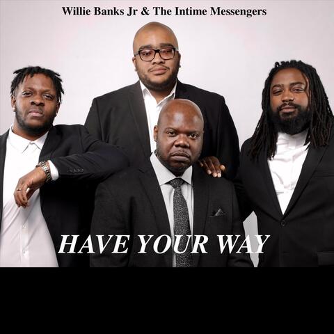 Have Your Way