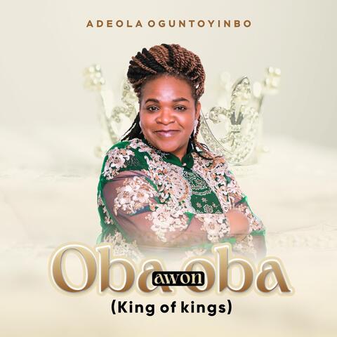 Oba Awon oba (King of kings)