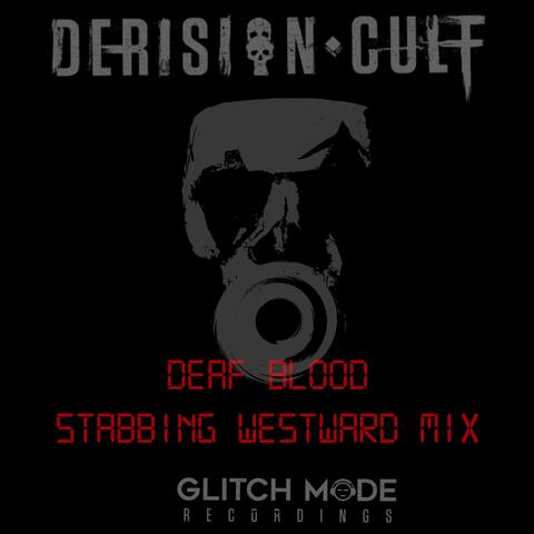 Deaf Blood (Stabbing Westward Mix)