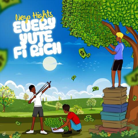 Every Yute Fi Rich
