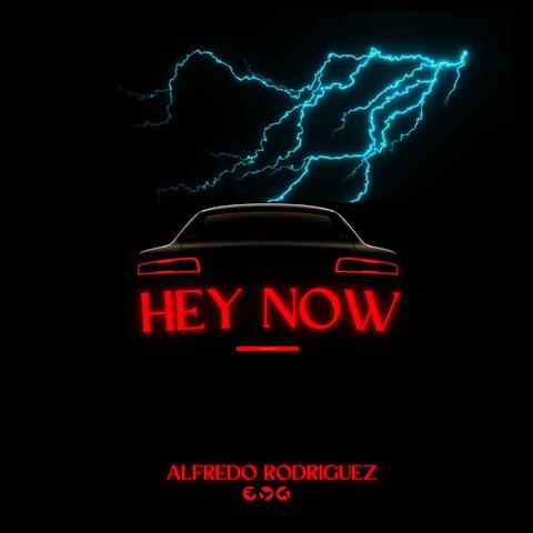 Hey Now