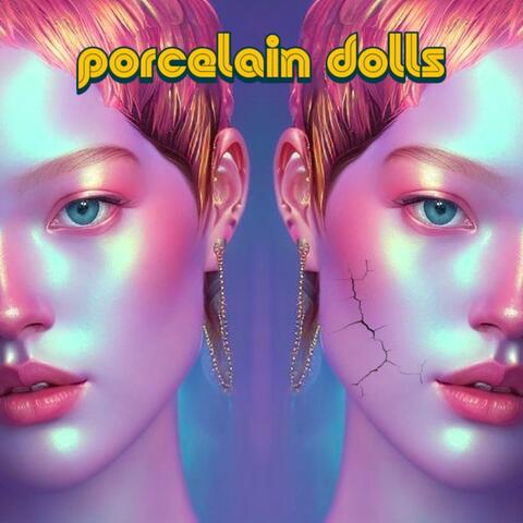 Porcelain Dolls