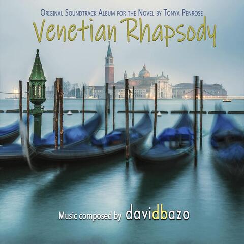 Venetian Rhapsody