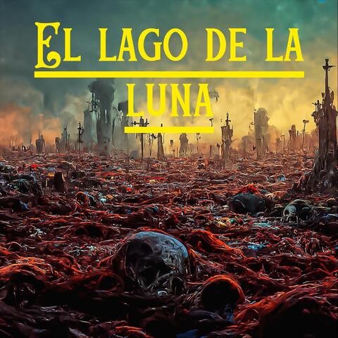 El Lago de la Luna