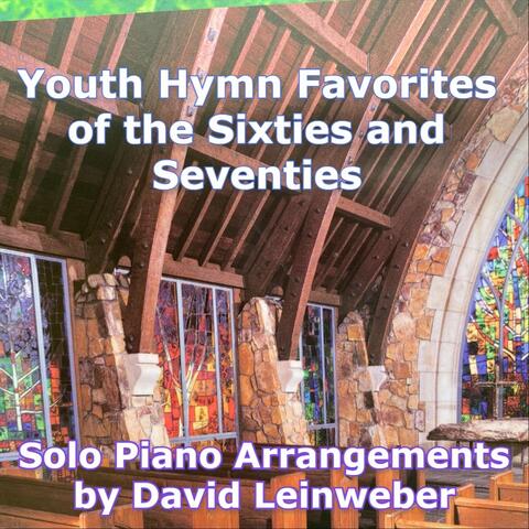 Youth Hymn Favorites of the Sixties and Seventies