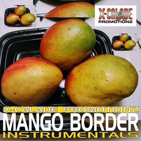 Mango Border Instrumentals