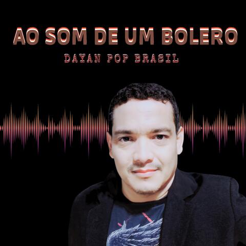 Ao Som de um Bolero