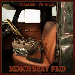 Bench Seat Paid (feat. Jd Willis)