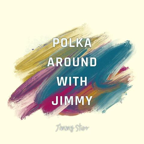 Polka Around with Jimmy