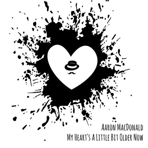 My Heart's a Little Bit Older Now