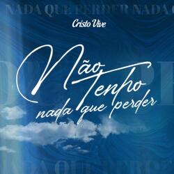 Não Tenho Nada Que Perder