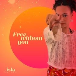 Free Without You