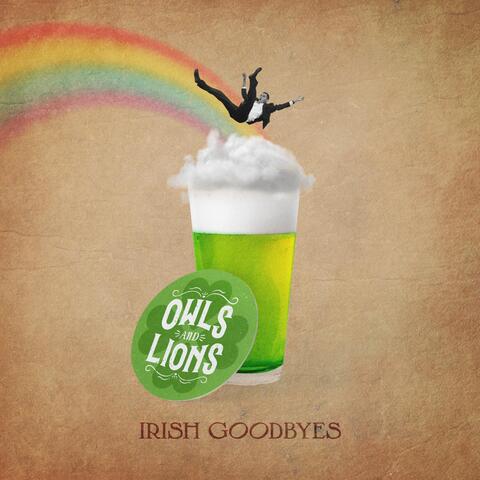 Irish Goodbyes (Rowdy Version)