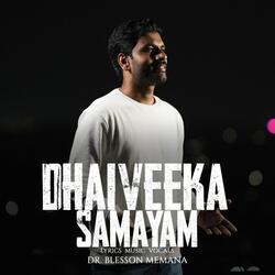 Dhaiveeka Samayam