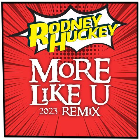 More Like U 2023 Remix
