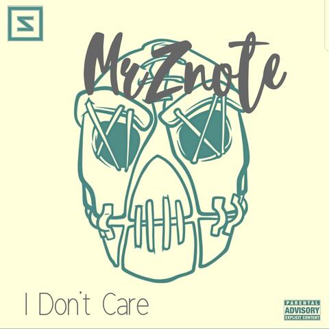 I Don't Care