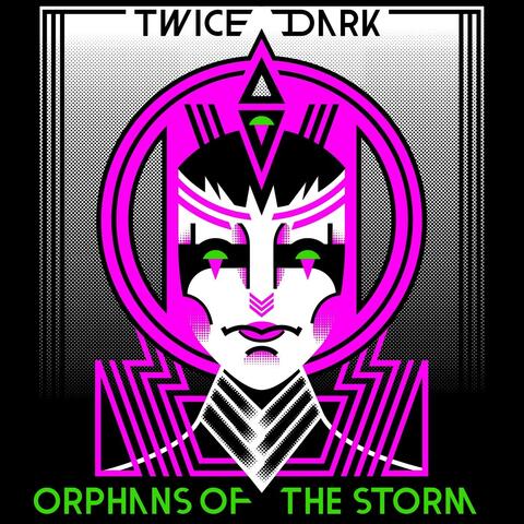 Orphans of the Storm