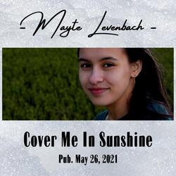 Cover Me in Sunshine (Acoustic)
