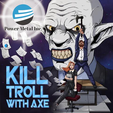 Kill Troll with Axe