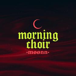 Morning Choir