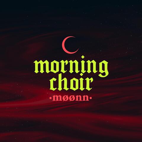 Morning Choir