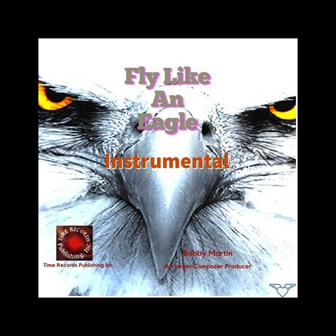 Fly Like an Eagle (Instrumental)