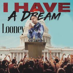 I Have a Dream
