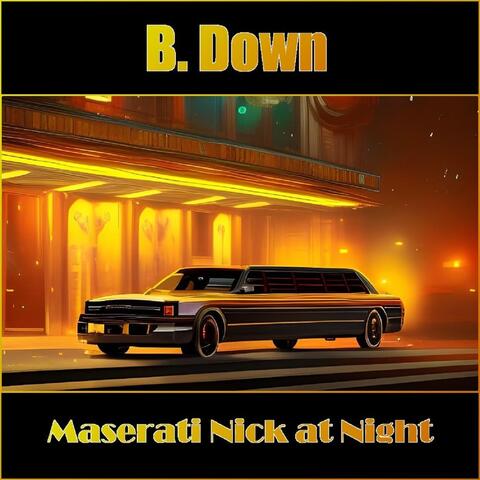 Maserati Nick at Night