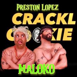 Crackl Cookie (feat. Maloko)