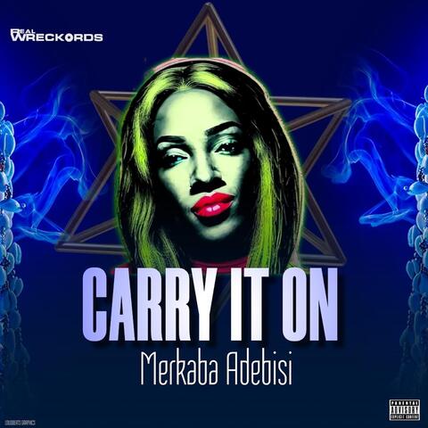 Carry It On