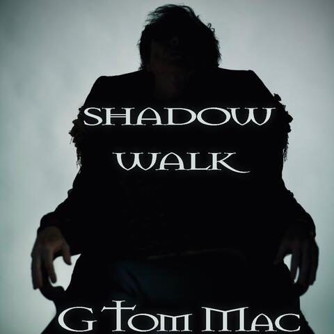 Shadow Walk