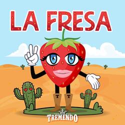 La Fresa