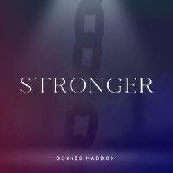 Stronger