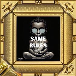 Same Rules