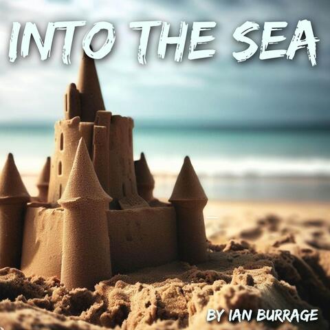 Into the Sea