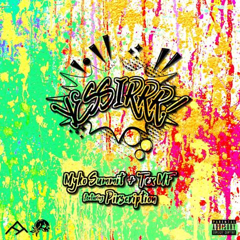 Yessirrr! (feat. Pirscription)