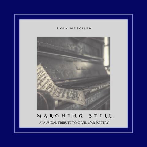 Marching Still