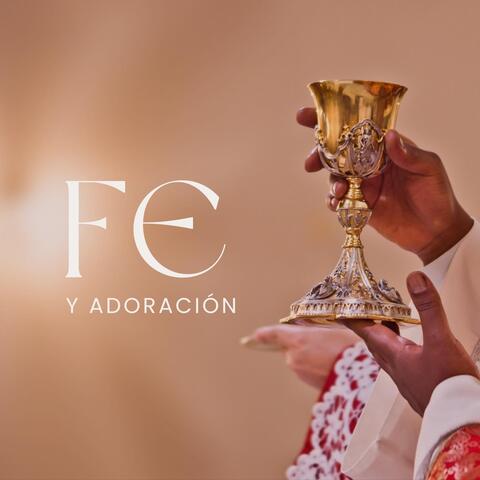Fe y Adoración