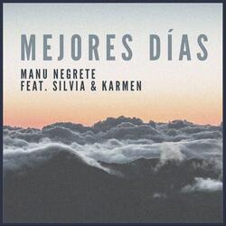 Mejores Días (feat. Silvia & Karmen)