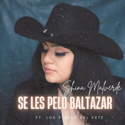 Se Les Pelo Baltazar (feat. Los Plebes del Este)