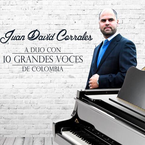 Juan David Corrales a Duo Con 10 Grandes Voces de Colombia
