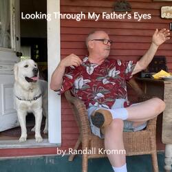 Looking Through My Father's Eyes