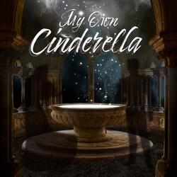 My Own Cinderella