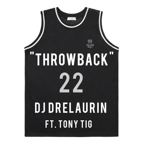Throwback (feat. Tony Tig)