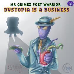 Dystopia Is a Business