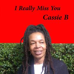 I Really Miss You