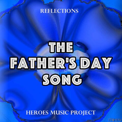 Reflections (The Father's Day Song)